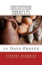 14 Days Prayer & Fasting for Uncommon Miracles