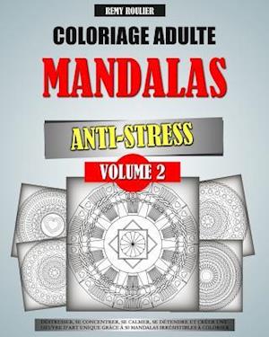 Coloriage Adulte Mandalas Anti-Stress Volume 2