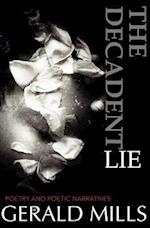 The Decadent Lie