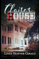 Claire's House: Spooky Louisiana Tales 