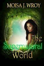 The Supernatural World