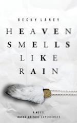 Heaven Smells Like Rain