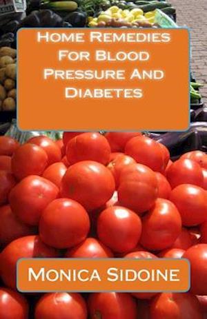 Home Remedies for Blood Pressure and Diabetes