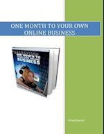 One Month to Your Own Online Business