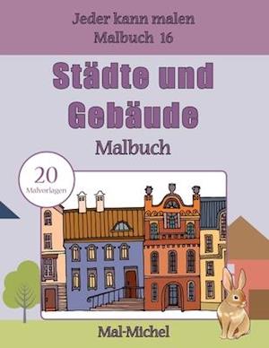 Stadte Und Gebaude Malbuch