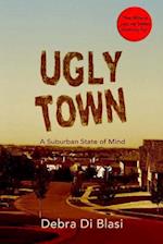 Ugly Town