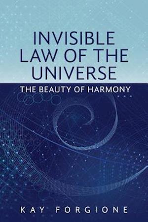 Invisible Law of the Universe