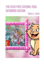 The Cute Pets Chronik 2016 Extended Edition