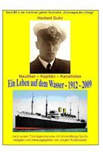 Kanallotse Herbert Suhr - Ein Leben Auf Dem Wasser - 1912 - 2009
