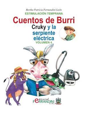 Los Cuentos de Burri. Cruky y La Serpiente Electrica