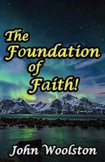 The Foundation of Faith!