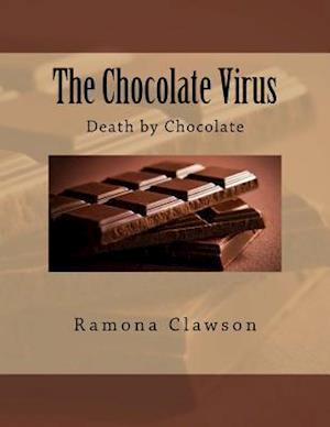 The Chocolate Virus