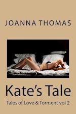 Kate's Tale