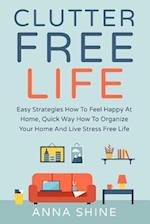 Clutter Free Life