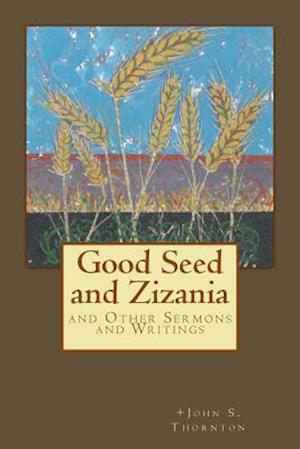 Good Seed and Zizania