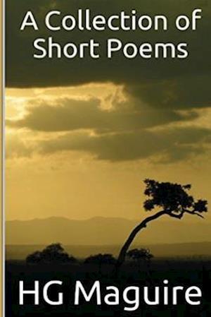 A Collection of Short Poems