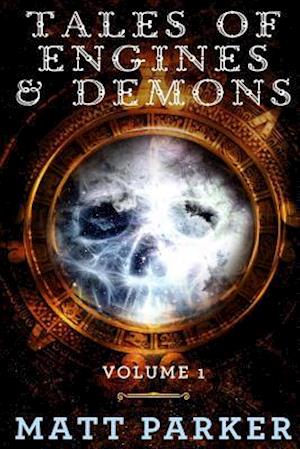 Tales of Engines & Demons