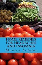 Home Remedies for Headaches and Insomnia