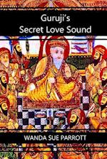 Guruji's Secret Love Sound