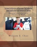 Systems Architecture of Electronic Toll Collection Cloud Applications and Services Iot System