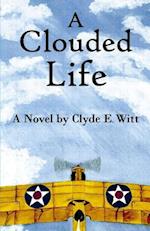 A Clouded Life