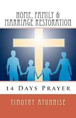 14 Days Prayer for Home, Family & Marriage Restoration