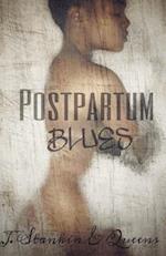 Postpartum Blues