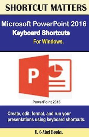 Microsoft PowerPoint 2016 Keyboard Shortcuts for Windows