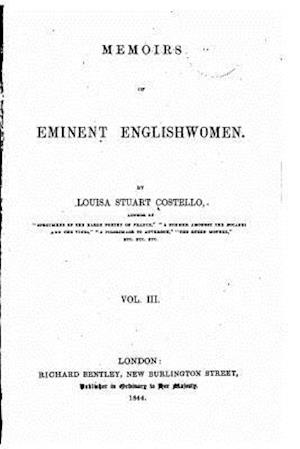 Memoirs of Eminent Englishwomen - Vol. III