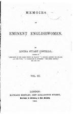 Memoirs of Eminent Englishwomen - Vol. III