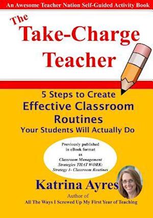 The Take-Charge Teacher