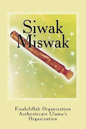 Siwak - Miswak