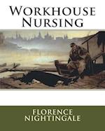 Workhouse Nursing