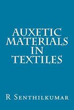 Auxetic Materials in Textiles