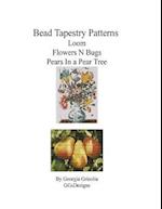 Bead Tapestry Patterns Loom Flowers N Bugs Pears in a Pear Tree