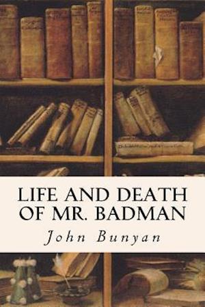 Life and Death of Mr. Badman