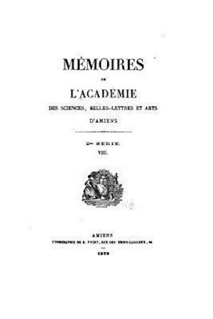 Mémoires de l'Académie Des Sciences - VIII