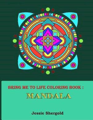 Bring Me to Life Coloring Book