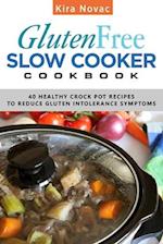 Gluten-Free Slow Cooker Cookbook