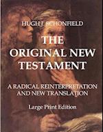 The Original New Testament - Large Print Edition