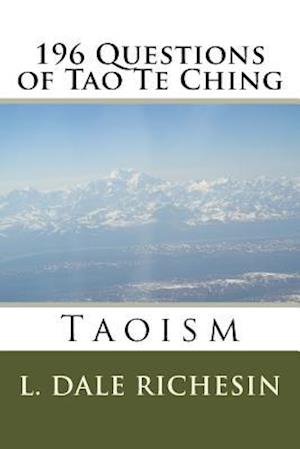 196 Questions of Tao Te Ching