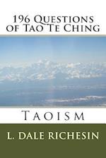 196 Questions of Tao Te Ching