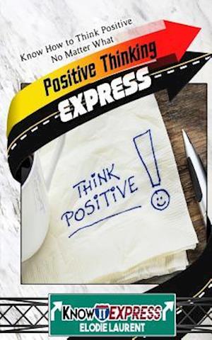 Positive Thinking Express