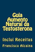 Guia Aumento Natural Da Testosterona