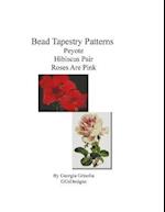 Bead Tapestry Patterns Peyote Hibiscus Pair Roses Are Pink
