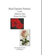 Bead Tapestry Patterns Loom Hibiscus Pair Roses Are Pink