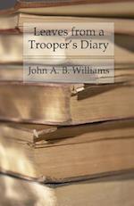 Leaves from a Trooper's Diary
