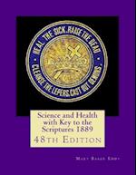 Science and Health with Key to the Scriptures 1889