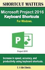 Microsoft Project 2016 Keyboard Shortcuts for Windows