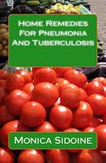 Home Remedies for Pneumonia and Tuberculosis